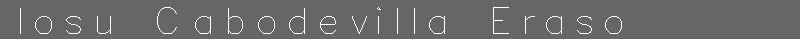 Iosu Cabodevilla Eraso Iosu Cabodevilla Eraso